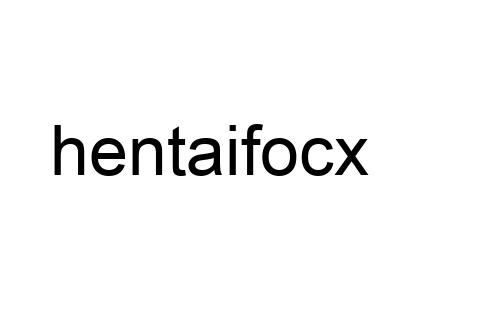 hentaifocx