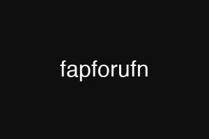 fapforufn