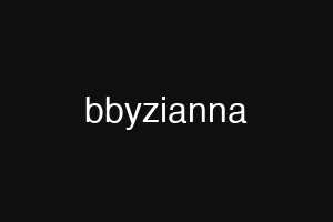 bbyzianna